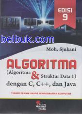 Algoritma (Algoritma & Struktur Data 1) dengan C, C++, dan Java: Teknik-Teknik Dasar Pemrograman Komputer (Edisi 9)